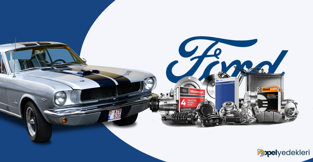 Ağrı Ford Yedek Parça
