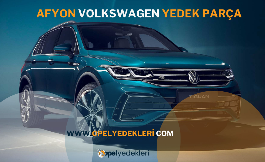 Afyon Volkswagen Yedek Parça